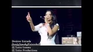 Desireé Estrada - Don't Speak (Extended)