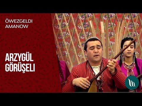 Owezgeldi Amanow - Arzygul gorsheli | 2019