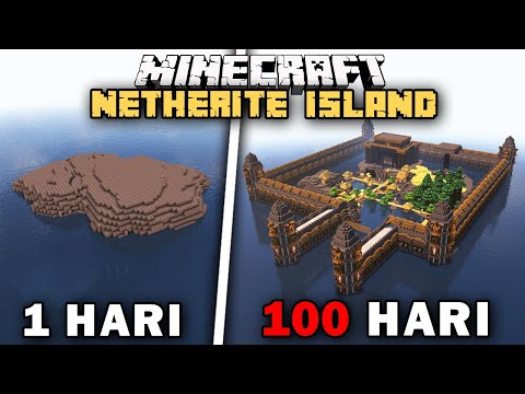 100 Hari Minecraft PULAU NETHERITE Only