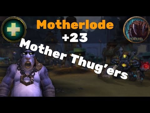+23 The Motherlode (Tyrannical) S3 - Resto Druid Zmug