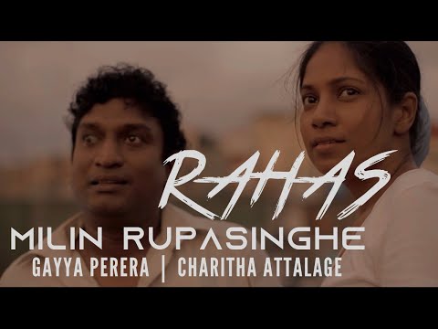 Rahas - Milin Rupasinghe | Charitha Attalage | Gayan Perera