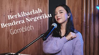 Download lagu BERKIBARLAH BENDERA NEGERIKU (GOMBLOH) -  MICHELA THEA COVER mp3