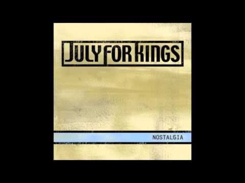 July For Kings - Just Right