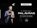 O PODER DA PALAVRA Pr Davis Oliveira