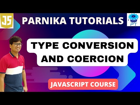 Type Conversion Coercion In Javascript Javascript Course For Beginners Parnika Tutorials