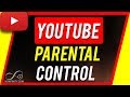 How To Set Up YouTube Parental Controls