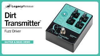 Dirt Transmisser Fuzz Driver Legacy Reissue