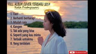 Download lagu FULL ALBUM COVER RATIH PRADNYASWARI TERBARU 2019 mp3