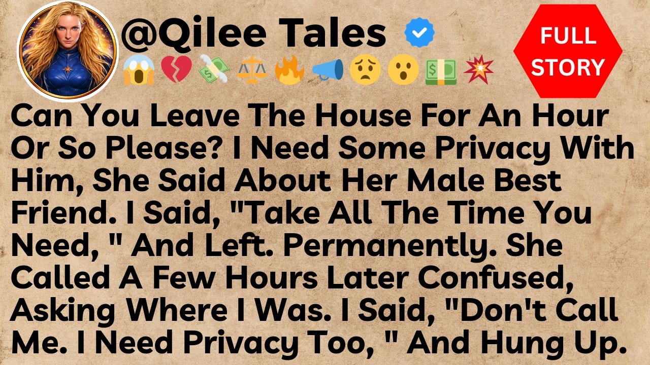 ＂Can You Leave The House For An Hour Or So Please？ I Need Some Privacy With Him,＂ She Said About