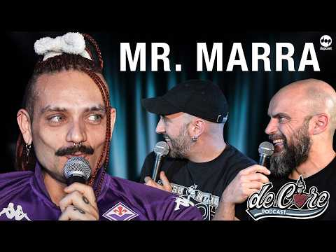 Mr. Marra a De Core Podcast - Ep.131