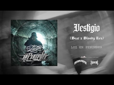 04.- Kaos 08 - Vestigio Beat x @Bloody_Reu (Luz En Penumbra LP)