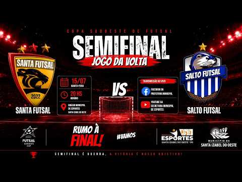 AO VIVO | Santa Futsal x Salto Futsal | Semifinal – Jogo da Volta