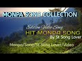 Monpa Song Collection New Collection Song Monpa Monpa Song Collection Song Monpa Amazing Song