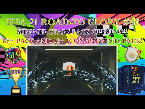 FIFA 21 SUMMER STARS PACK OPENING!!! 87+ PACK AND 92+ ICON MOMENTS PACK!!! RTG#60 (Ultimate Team)