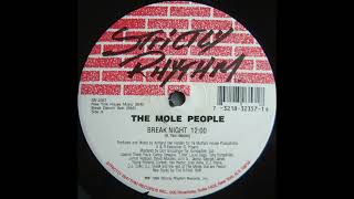 The Mole People - Break Night