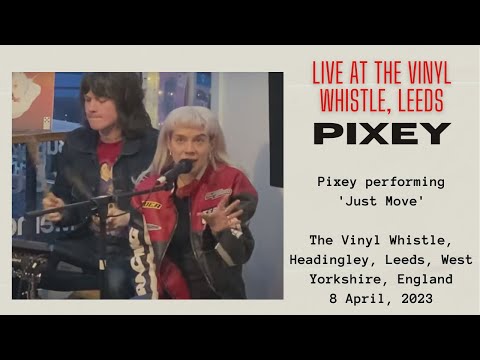 Pixey performing 'Just Move' LIVE at The Vinyl Whistle, Headingley, Leeds, England - 8 April, 2023