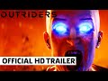 Outriders Launch Trailer - Available Now