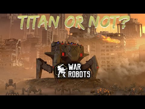 Is BASTION BOSS a TITAN | War robots game [WR] | Result of the poll #4