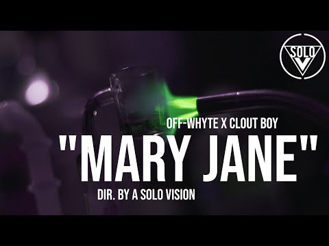 1800 Off Whyte x Cloutboy - "Mary Jane" (Official Video) | Dir. By @aSoloVision