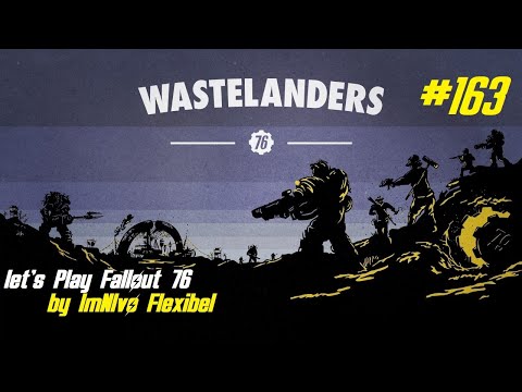 Fallout 76 #163 Im Team und doch allein - Let's Play Wastelanders