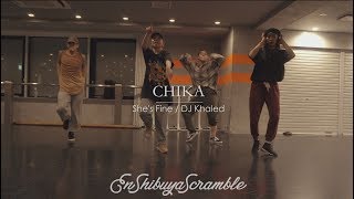 CHIKA &quot; She&#39;s Fine / DJ Khaled &quot;@En Dance Studio SHIBUYA SCRAMBLE