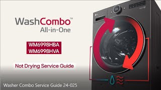 LG WM6998 Combo – Not Drying – Service Guide – 2025