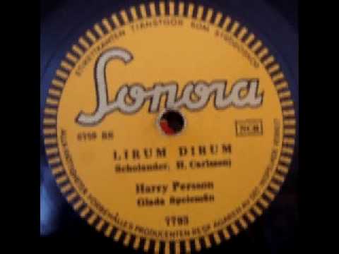 HARRY PERSSON, GLADA SPELEMÄN: LIRUM DIRUM