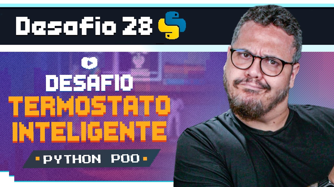 Termostato Inteligente com Encapsulamento e Try/Except -  Curso Python POO: Desafio 28