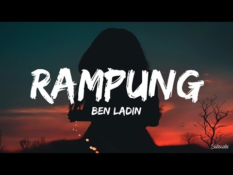Ben Ladin - Rampung (Lyrics)