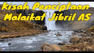 Download lagu Kisah Penciptaan Malaikat Jibril AS mp3 Download lagu Kisah Penciptaan Malaikat Jibril AS mp3