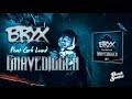 Bryx Ft Corb Lund - Gravedigger