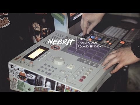 NeBrit - EASY (AKAI MPC 2000 - ROLAND SP404SX)