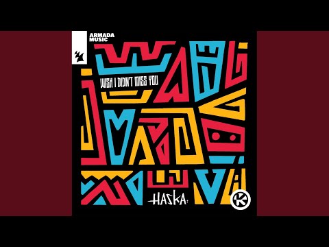 Wish I Didn't Miss You