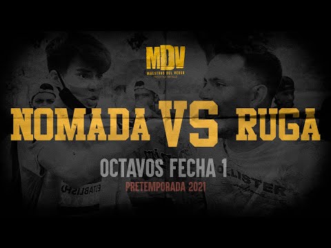 NOMADA VS RUGA - Octavos F1 (Pretemporada 2021) - Maestros Del Verso