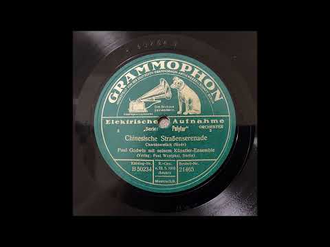 Пауль Годвин - Китайская уличная серенада |  Paul Godwin - Chinesische Straßenserenade (Seide)