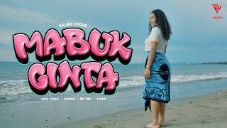 Download lagu KALBO LOCUS - MABUK CINTA ( Anes Yeimo, Suan'D, Om Tho, Aigho ) OMV mp3