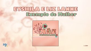 Eyshila e Liz Lanne - Exemplo de Mulher (Lyric Video)
