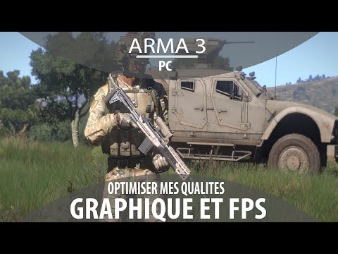 comment gagner des fps sur arma 3