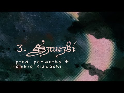 3. Ambro Fiszoski - Sztuczki prod petworks & Fiszoski (MUSIC VIDEO)