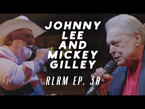 Thumbnail for Johnny Lee & Mickey Gilley - RLRM Podcast Ep. 30 by John Gill, Johnny Gill, P.O.D., Songwriter, Cher, Mickey Gilley, Y&T