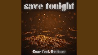 Save Tonight (Extended Mix)
