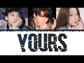 (SUB INDO) Raiden X Chanyeol (찬열) - 'YOURS' (Feat. MARK 마크 , WINTER 윈터) LYRICS