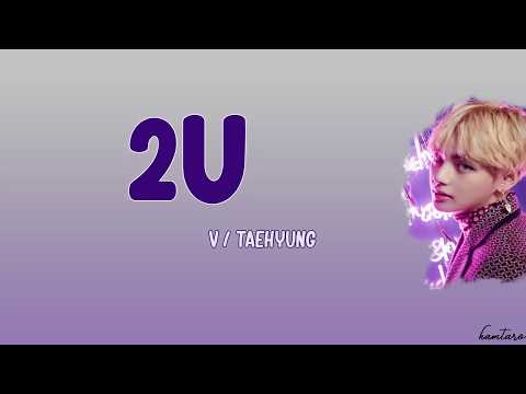 Taehyung Pitched cover V 태형 /BTS /2U (Jungkook cover) ^^ Lyrics Color Coded Han Rom Eng