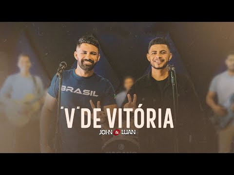 John e Luan  - "V" DE VITÓRIA | Sertanejo Gospel Lançamento 2023