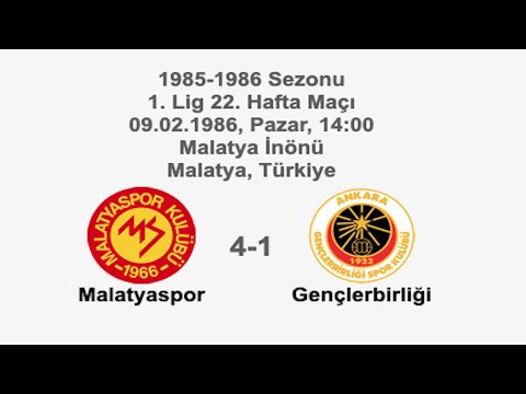 Malatyaspor 4-1 Gençlerbirliği 09.02.1986 - 1985-1986 Turkish 1st League Matchday 22