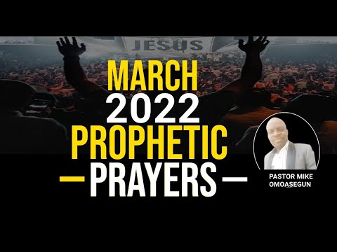 NEW MONTH OF MARCH 2022 PROPHETIC DECLARATION