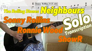 Neighbours Solo Transcription with TAB - Sonny Rollins Sax for Guitar + Ronnie Wood + ShowR - TRS