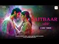 Aitbaar Lyric Video Chand Mera Dil Lakshya Ananya Panday Sachin Jigar Faheem Amitabh B