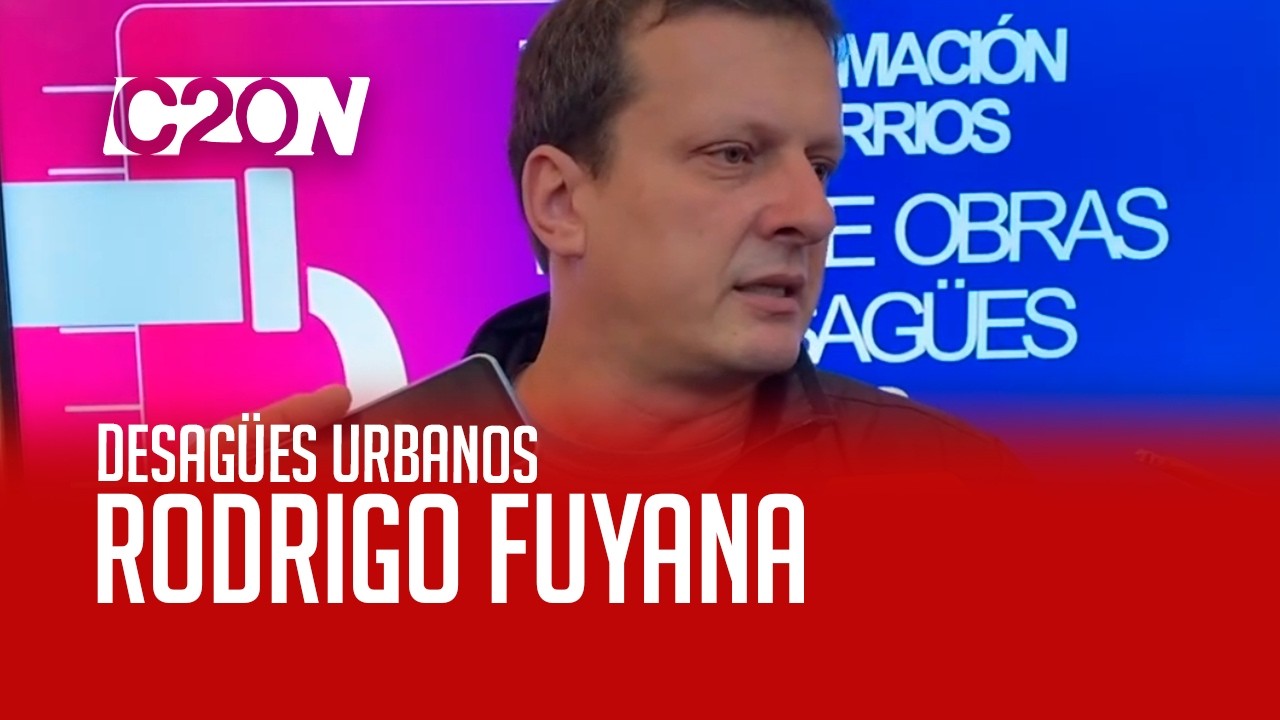 C20 Noticias | Desagues urbanos - Rodrigo Fuyana