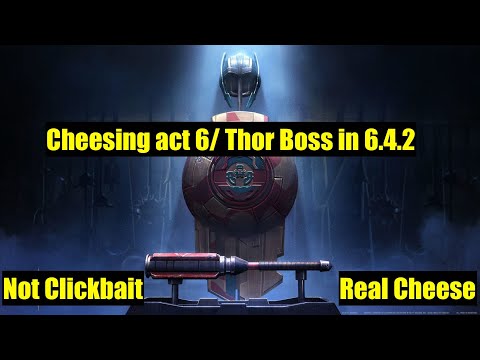 How to Cheese "a lot" of act 6/Fighting 6.4.2 Thor Ragnarok | MCoC